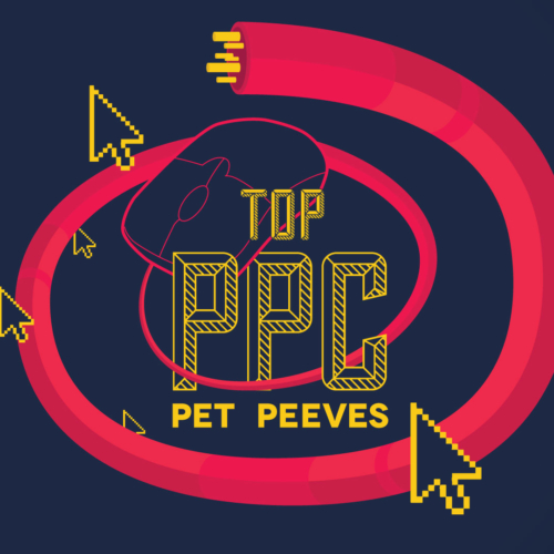 Top-PPC-Pet-Peeves-1920x1080